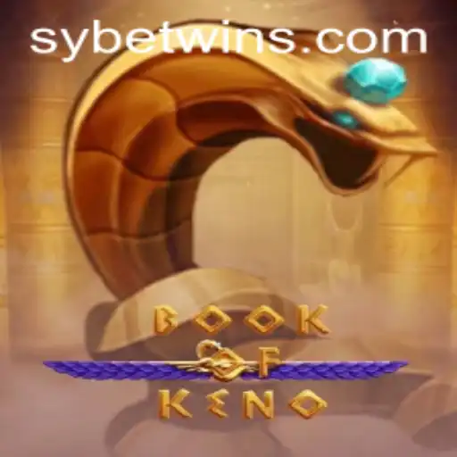 Exploring the Exciting World of BookOfKeno by SY.BET